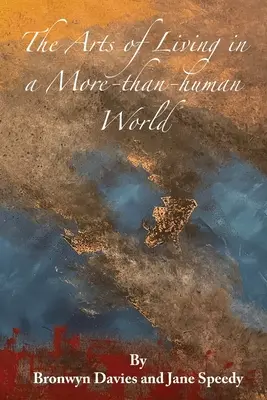 Umenie žiť vo svete viac ako človek - The Arts of Living in a More-than-human World