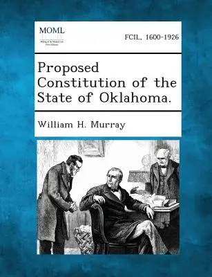 Navrhovaná ústava štátu Oklahoma. - Proposed Constitution of the State of Oklahoma.
