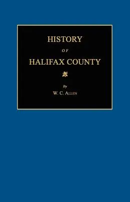 Dejiny okresu Halifax [Severná Karolína] - History of Halifax County [North Carolina]