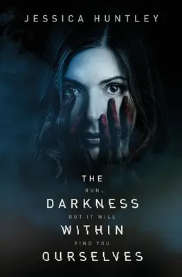 Temnota v nás samých - The Darkness Within Ourselves