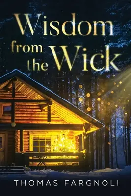 Múdrosť z knôtu - Wisdom from the Wick