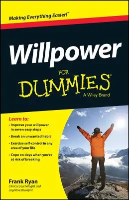 Sila vôle pre hlupákov - Willpower For Dummies