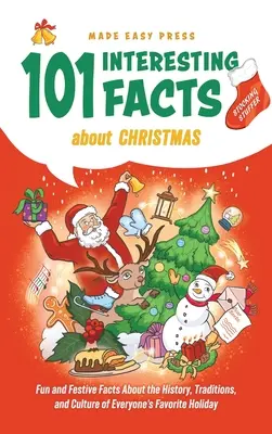 Stocking Stuffer 101 zaujímavých faktov o Vianociach: Zábavné a slávnostné fakty o histórii, tradíciách a kultúre obľúbených sviatkov - Stocking Stuffer 101 Interesting Facts About Christmas: Fun and Festive Facts About the History, Traditions, and Culture of Everyone's Favorite Holida