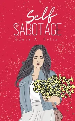 Sebasabotáž - Self Sabotage
