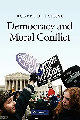 Demokracia a morálny konflikt - Democracy and Moral Conflict