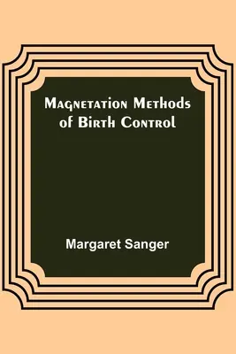 Magnetické metódy kontroly pôrodnosti - Magnetation Methods of Birth Control