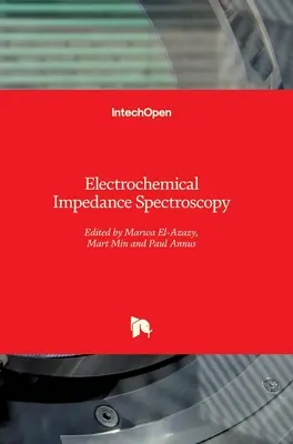 Elektrochemická impedančná spektroskopia - Electrochemical Impedance Spectroscopy