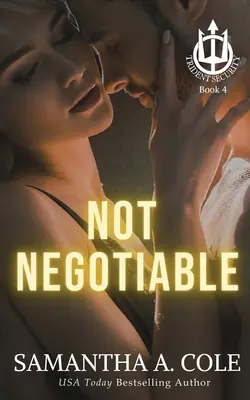 Nie je to na vyjednávanie: Novela o bezpečnosti Tridentu - Not Negotiable: A Trident Security Novella