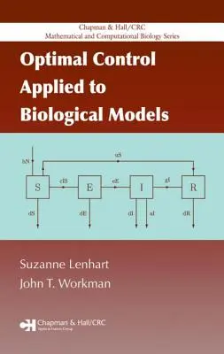 Optimálne riadenie aplikované na biologické modely - Optimal Control Applied to Biological Models