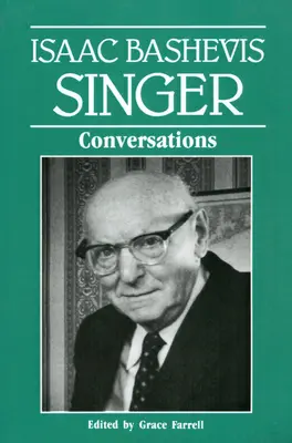 Isaac Bashevis Singer: Rozhovory - Isaac Bashevis Singer: Conversations