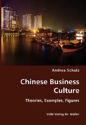 Čínska obchodná kultúra - teórie, príklady, čísla - Chinese Business Culture- Theories, Examples, Figures
