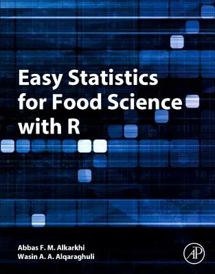 Jednoduchá štatistika pre potravinárstvo s R - Easy Statistics for Food Science with R