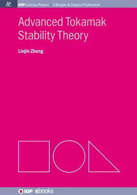 Pokročilá teória stability tokamaku - Advanced Tokamak Stability Theory
