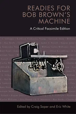 Pripravuje sa na stroj Boba Browna: Kritické faksimilové vydanie - Readies for Bob Brown's Machine: A Critical Facsimile Edition