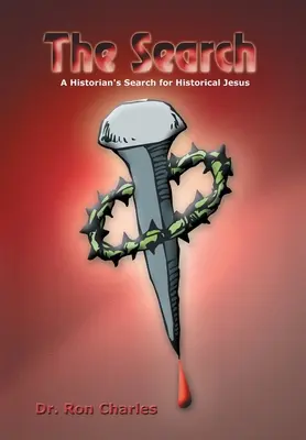 Hľadanie: Historik hľadá historického Ježiša - The Search: A Historian's Search for Historical Jesus