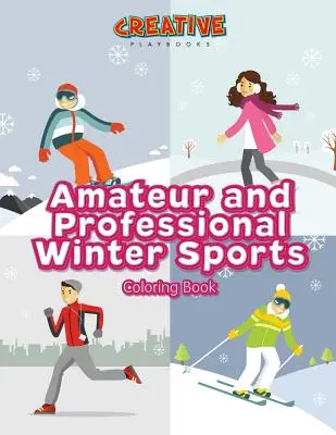 Amatérske a profesionálne zimné športy Omaľovánky - Amateur and Professional Winter Sports Coloring Book