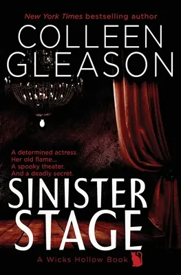 Zlovestné javisko: A Wicks Hollow Book - Sinister Stage: A Wicks Hollow Book