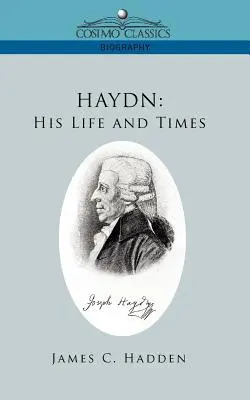Haydn: Jeho život a doba - Haydn: His Life and Times