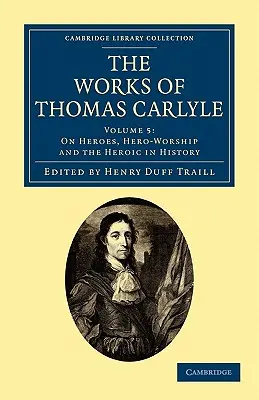 Diela Thomasa Carlyla - The Works of Thomas Carlyle