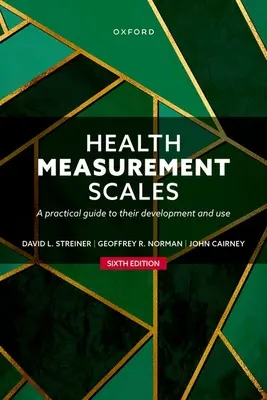 Stupnice merania zdravia: Praktický sprievodca ich vývojom a používaním - Health Measurement Scales: A Practical Guide to Their Development and Use