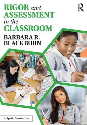 Rigor a hodnotenie v triede - Rigor and Assessment in the Classroom