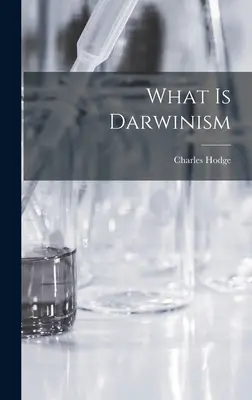 Čo je darvinizmus - What is Darwinism
