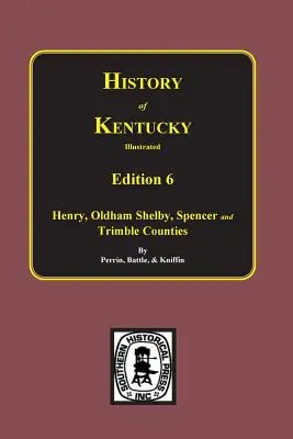 Dejiny štátu Kentucky: 6. vydanie: Kentucky, dejiny štátu. - History of Kentucky: the 6th Edition: Kentucky, a History of the State.