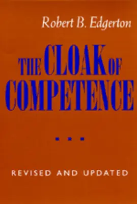 Plášť kompetencie, revidované a aktualizované vydanie - The Cloak of Competence, Revised and Updated Edition