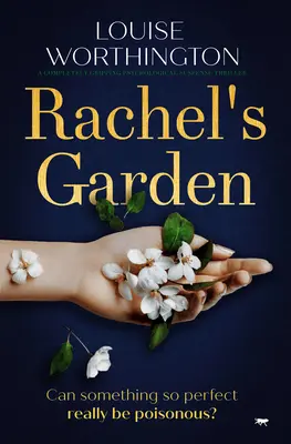 Ráchelina záhrada: Úplne strhujúci psychologický napínavý triler - Rachel's Garden: A Completely Gripping Psychological Suspense Thriller