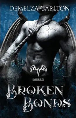 Zlomené putá: Paranormálny príbeh ochrancu - Broken Bonds: A Paranormal Protector Tale