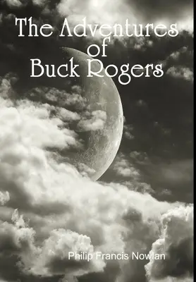 Dobrodružstvá Bucka Rogersa - The Adventures of Buck Rogers
