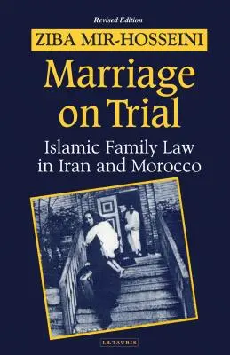 Manželstvo na skúšku: Štúdia islamského rodinného práva - Marriage on Trial: A Study of Islamic Family Law