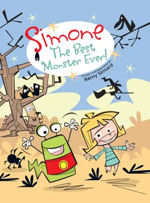 Simone: „Vydanie knihy o tom, ako sa dá na svete dosiahnuť, aby sa v ňom objavilo niečo monštruózne Najlepšia príšera na svete! - Simone: The Best Monster Ever!