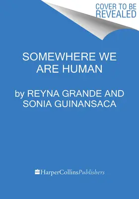 Niekde sme ľudia: Autentické hlasy o migrácii, prežití a nových začiatkoch - Somewhere We Are Human: Authentic Voices on Migration, Survival, and New Beginnings