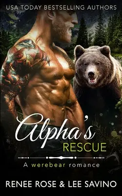 Alfa's Rescue: Román o vlkodlakoch - Alpha's Rescue: A werebear romance