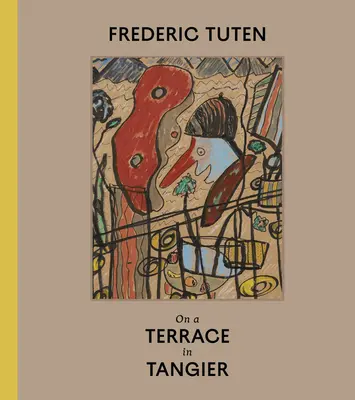 Frederic Tuten: Na terase v Tangeri - práce na kartóne - Frederic Tuten: On a Terrace in Tangier - Works on Cardboard
