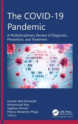 Pandémia COVID-19: Multidisciplinárny prehľad diagnostiky, prevencie a liečby - The COVID-19 Pandemic: A Multidisciplinary Review of Diagnosis, Prevention, and Treatment