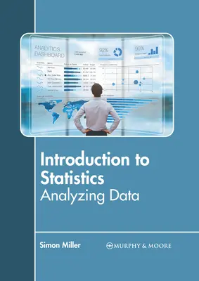 Úvod do štatistiky: Analýza údajov: Úvod do štatistiky - Introduction to Statistics: Analyzing Data