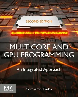 Viacjadrové a grafické programovanie: Integrovaný prístup - Multicore and Gpu Programming: An Integrated Approach