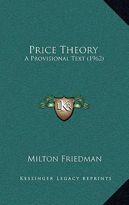 Teória cien: Dočasný text (1962) - Price Theory: A Provisional Text (1962)