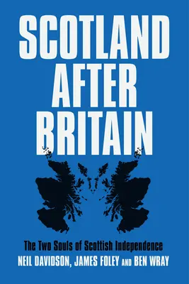 Škótsko po Británii - Scotland After Britain
