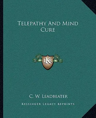 Telepatia a liečba mysle - Telepathy and Mind Cure