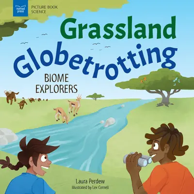 Trávnatý svetobežník: Biome Explorers - Grassland Globetrotting: Biome Explorers