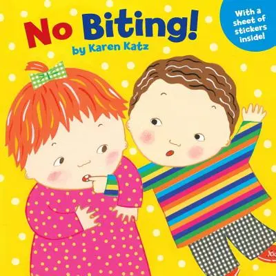 Žiadne hryzenie! [s 1 celou stranou samolepiek] - No Biting! [With 1 Full Page of Stickers]