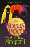Disney: Hocus Pocus a úplne nové pokračovanie - Disney: Hocus Pocus & The All New Sequel