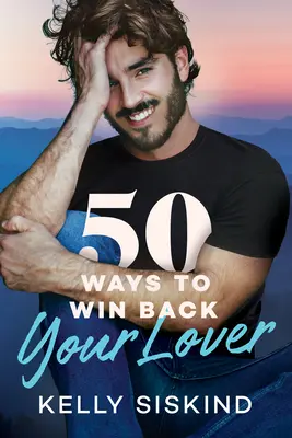 50 spôsobov, ako získať späť svojho milenca - 50 Ways to Win Back Your Lover