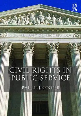 Občianske práva vo verejnej službe - Civil Rights in Public Service