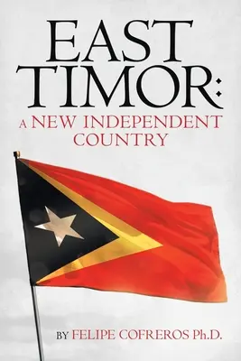 Východný Timor: nová nezávislá krajina - East Timor: a New Independent Country