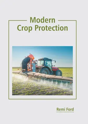 Moderná ochrana plodín - Modern Crop Protection