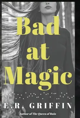 Zlý v mágii - Bad at Magic